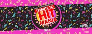 Factory Roma Sabato 3 Novembre 2018 – Hit Mania Tribute Night