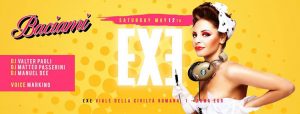 Exe Roma Sabato 12 Maggio 2018 – Baciami