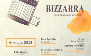 Cluster Roma Venerdì 4 Maggio 2018 – Bizzarra una favola di Venerdi