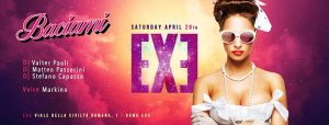 Exe Roma Sabato 28 Aprile 2018 – Baciami