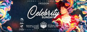 Factory Club Domenica 11 Febbraio – Celebrity Sunday