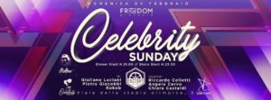Factory Club Domenica 4 Febbraio – Celebrity Sunday