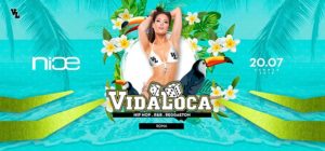 NICE Roma Venerdì 20 Luglio 2018 – Vida Loca