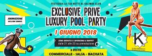 Kalimba Club Venerdì 1 Giugno 2018 – Luxury Pool Party