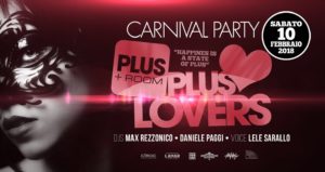 Room 26 EUR: Sabato 10 febbraio Carnival Party – Plus Lovers