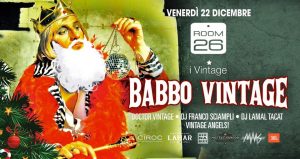 Room 26 Venerdi 22 Dicembre 2017 – Venerdi Vintage