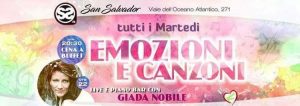 San Salvador Martedì 8 Maggio 2018 – Emozioni e Canzoni