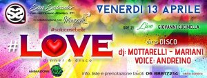San Salvador Venerdì 13 Aprile 2018 – #Love #SoloCoseBelle
