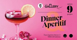 The Gallery by Pier Sabato 9 Giugno 2018 – Aperitif & Dinner