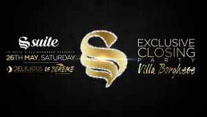 La Suite Sabato 26 Maggio 2018 – #Delicious / Exclusive Closing Party