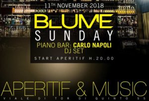 Blume Domenica 11 Novembre 2018 – Aperitif & Music