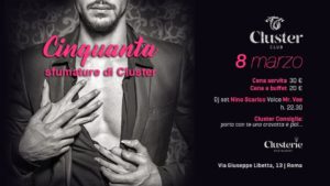 Cluster Club giovedì 8 marzo – Cinquanta sfumature di Cluster