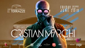 Le Terrazze Eur Roma Venerdì 22 Giugno 2018 – Cristian Marchi