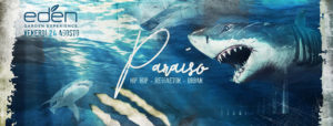EDEN Roma Venerdì 24 Agosto 2018 – Paraìso Ingresso Omaggio