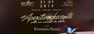 EDEN | Mercoledì 31 Luglio 2019 | AperitivocheCanta