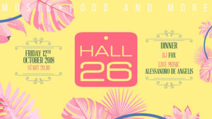 Hall26 Roma Venerdì 12 Ottobre 2018