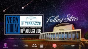 Le Terrazze Eur Roma Venerdì 10 Agosto 2018 – Falling Stars