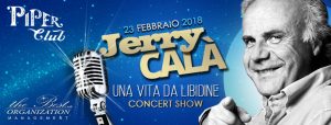 Piper Club Roma – Jerry Calà in “Una vita da Libidine”