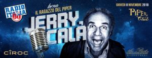 Piper Club Roma Giovedì 8 Novembre 2018 – Jerry Calà