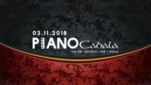 La Cabala Roma Sabato 3 Novembre 2018 – Piano Cabala
