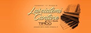 Tipico | Venerdi 17 Maggio | Lasciatemi Cantare