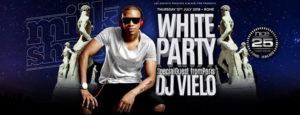 NICE Roma Giovedì 12 Luglio 2018 – Milkshake White Party – Dj Vielo