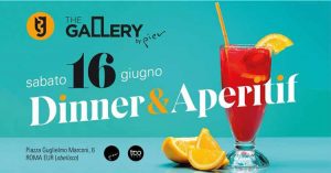 The Gallery by Pier Sabato 16 Giugno 2018 – Dinner&Aperitif
