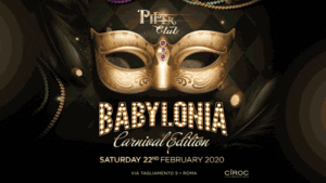 Piper Club | Sabato 22 Febbraio 2020 – Babylonia