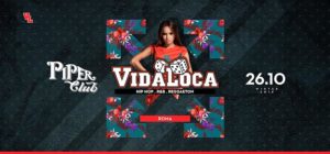 Piper Club Roma Venerdi 26 Ottobre 2018 – VidaLoca