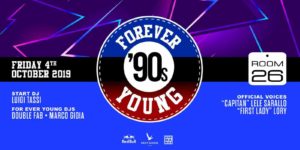 Room 26 | Venerdì 4 Ottobre 2019 | Forever Young