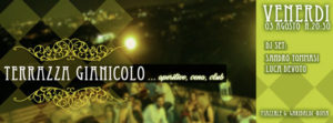 Terrazza del Gianicolo Venerdì 3 Agosto 2018