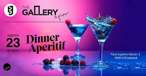 The Gallery by Pier Sabato 23 Giugno 2018 – Dinner&Aperitif