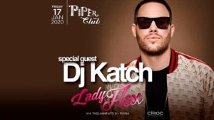 Piper Club | Venerdi 17 Gennaio 2020 – Lady Flex
