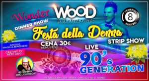 WOOD Venerdì 8 Marzo 2019 | Festa della Donna